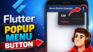 Flutter PopupMenuButton Explained | With Example