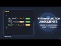 Python Function Arguments Explained | Default, Keyword & Variable-Length Parameters