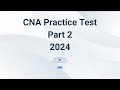 CNA Practice Test 2024 - Part 2 (60 Questions With Explained Answer)