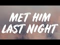 Demi Lovato - Met Him Last Night (Lyrics) Feat. Ariana Grande