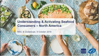 Understanding Seafood Consumers Webinar - North America