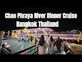 Experience the Chao Phraya River Dinner Cruise, Bangkok Thailand || by: Stanlig Films