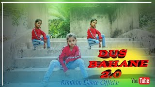 Dus Bahane 2.0\\  Baaghi 3 // Tiger S, Shraddha K\\ Dance Cover //Rimjhim Dance Official\\Ft.Rimjhim