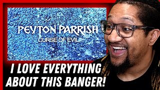FAVORITE SO FAR!! | Reaction to Peyton Parrish - Curse of Evil
