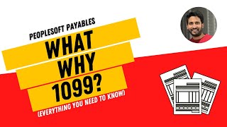 What are 1099 forms? 1099-NEC? 1099-MISC? - Episode 1 - PeopleSoft Accounts Payable - Siva Koya