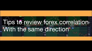 Tips to review forex correlation with one direction(CC subtitle)