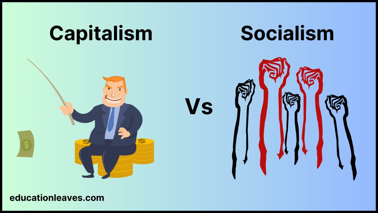 Capitalism Vs Socialism | Difference Between Capitalism And Socialism ...