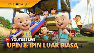 [LIVE] Kompilasi Episod Upin \u0026 Ipin 2024