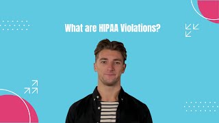 HIPAA: What are HIPAA Violations?