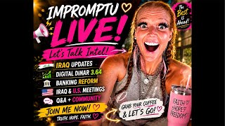 🚨 IMPROMPTU LIVE! Digital Dinar 3.64 | Iraq & U.S. Meetings | What Changed Today?