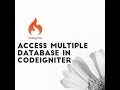 Connecting to multiple database in CodeIgniter - How to connect to multiple databases - CodeIgniter