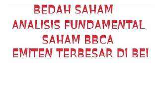 Bedah saham BBCA, emiten terbesar di bursa efek Indonesia