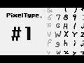 PixelType #1 / Basic Usage 【English Subs】