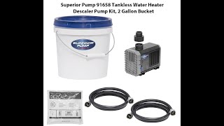 Superior Pump 91658 Tankless Water Heater Descaler Pump Kit, 2 Gallon Pail , Whats in the Box?