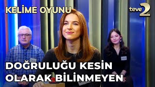 Kelime Oyunu: Doğruluğu Kesin Olarak Bilinmeyen Haber