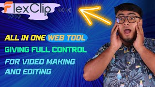 FlexClip Review | All in One Web Tool Giving Full Control for Video Making and Editing