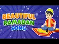 Beautiful Ramadan Song (Song about Ramadan) I Ramadan song for children