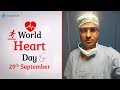 World Heart Day 2018 - Dr. kshitij Bang