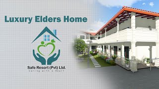 Safe Resort Elders Home