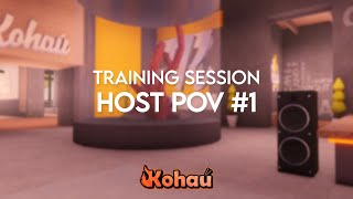 Kohaú | Training Session - Host POV #1