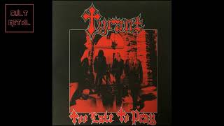 Tyrant - Too Late To Pray (Full Album)