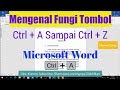 Mengenal Fungsi Tombol Kombinasi Keyboard Ctrl+A Sampai Ctrl+Z || Channel Zahby