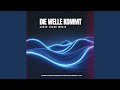 DIE WELLE KOMMT
