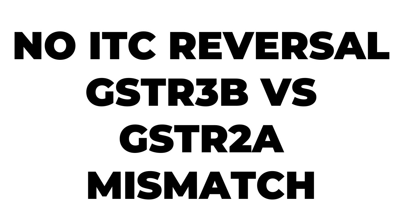 GSTR3B VS GSTR2A MISMATCH ITC REVERSAL SUPREME COURT ODER ...