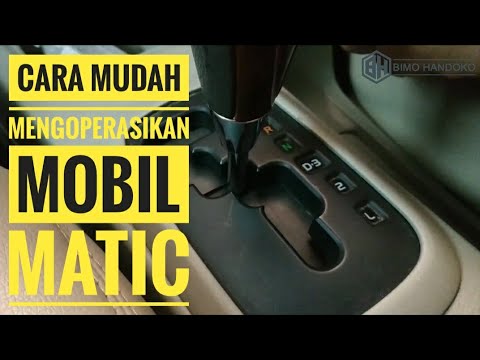 Cara Mudah Mengoperasikan Mobil Matic - YouTube