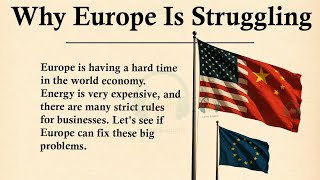 Why Europe Is Struggling to Keep Pace ||🌍Learn English Through Story Level 3 || Graded Reader🎧