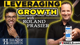 How To Create Unstoppable Business Growth In 2023 w/ Roland Frasier - Principle Of Digital Marketer