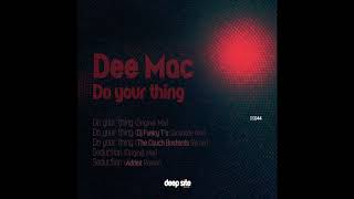 DS044 Dee Mac - Do Your Thing (The Couch Bustards remix)