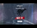 afrojack presents nlw u0026 phlegmatic dogs get it