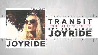 Transit - Pins and Needles