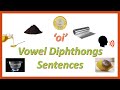 Phonics Vowel Diphthongs : 