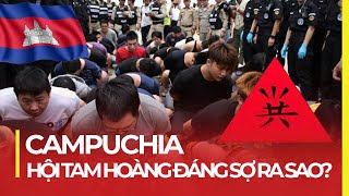 CAMPUCHIA: THIÊN ĐƯỜNG MỚI CỦA HỘI TAM HOÀNG