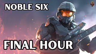 Noble Six - Final Hour (Cover: Male Version) | Rock Song | Halo | Community Request