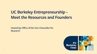 UC Berkeley Entrepreneurship - Meet the Resources and Founders