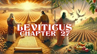 Leviticus Chapter 27 Verses 1 to 34 #ytstudio #bible #biblestudy #bibleverse #jesus #message