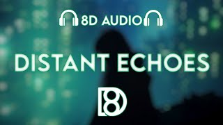 Distant Echoes - VXLLAIN, VØJ, Narvent | BASS BOOSTED | 8D ∆udio | Use Headphones 🎧