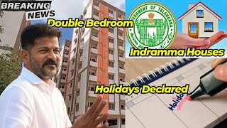 Telangana Double Bedrooms | Indramma Scheme Houses Survey | Holidays Declared for 2025 | Latest News