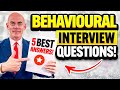 TOP 5 BEHAVIOURAL INTERVIEW QUESTIONS & ANSWERS for 2024! (How to ANSWER BEHAVIOURAL QUESTIONS!)