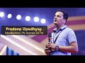 Pradeep Upadhyay | Introduction | My Journey So Far