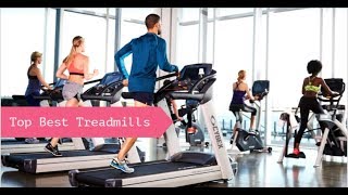 Top Best Treadmills of 2018 --  Running Machines to Make You More Fit, Less Cold and Wet