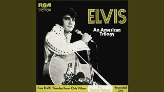 Elvis Presley - An American Trilogy (Live in Las Vegas, February 16, 1972 - Single Version)