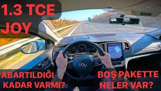 1.3 TCE | JOY | MEGANE 4 | BOŞ PAKETTE NELER VAR | ABARTILIYOR MU? YAKIT TÜKETİMİ