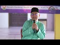 09-04-2024 Ustaz Rizal Azizan : Tazkirah Ramadhan