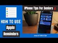 iPhone Tips for Seniors 6: How to Use Apple Reminders