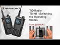 TIDRADIO TD-H8 Switching the Operating Modes