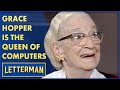 Grace Hopper Is The Computer Queen | Letterman